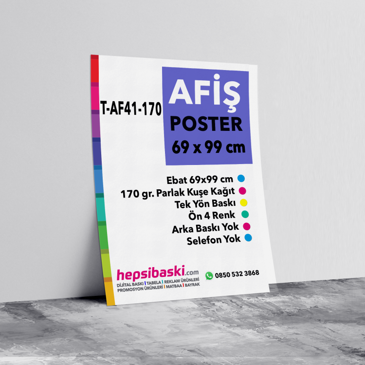 69x99 cm  Afiş 170 gr. Parlak Kuşe Tek Yön Renkli Baskı